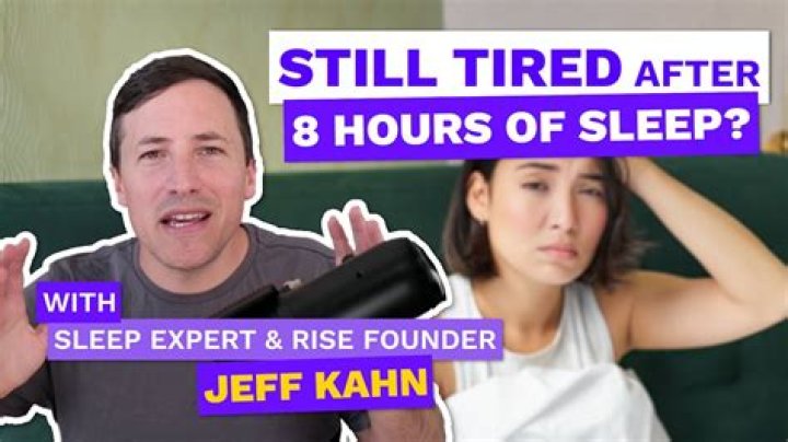 Why do I feel so sleepy even after sleeping 8 hours?