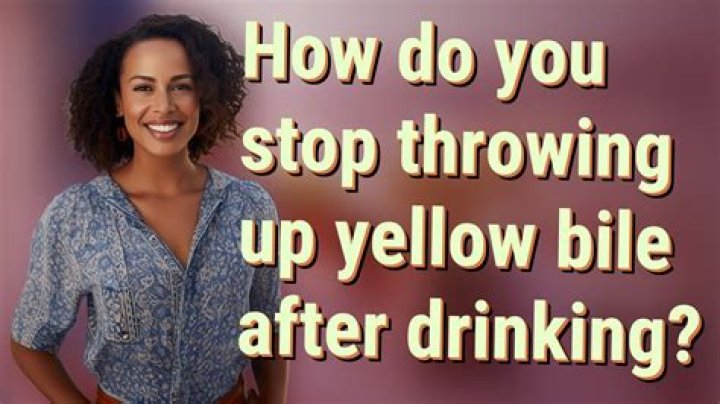 Why do I throw up yellow after drinking?
