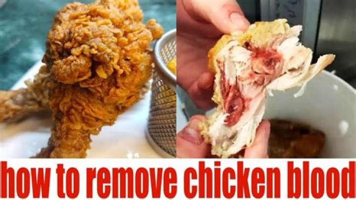 Why is there still blood in my chicken?