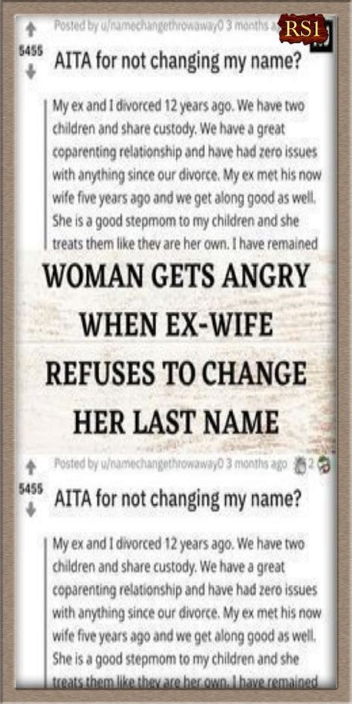 Why won't my ex wife change her last name?