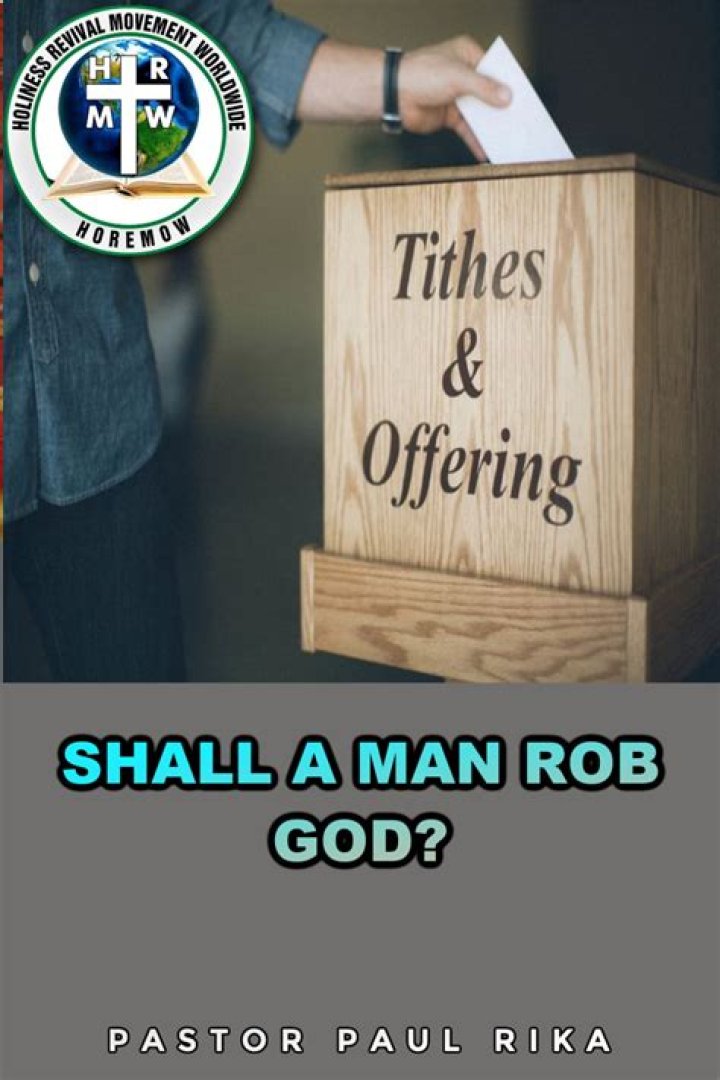 Will a man rob God in tithes and offering?
